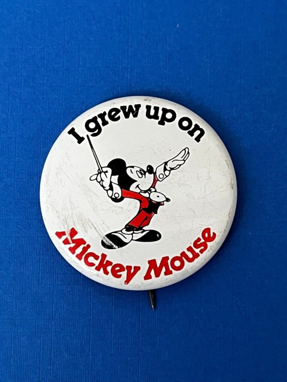 Vintage Disney  I grew up on Mickey Mouse Pin 1 1/2" Pinback Button